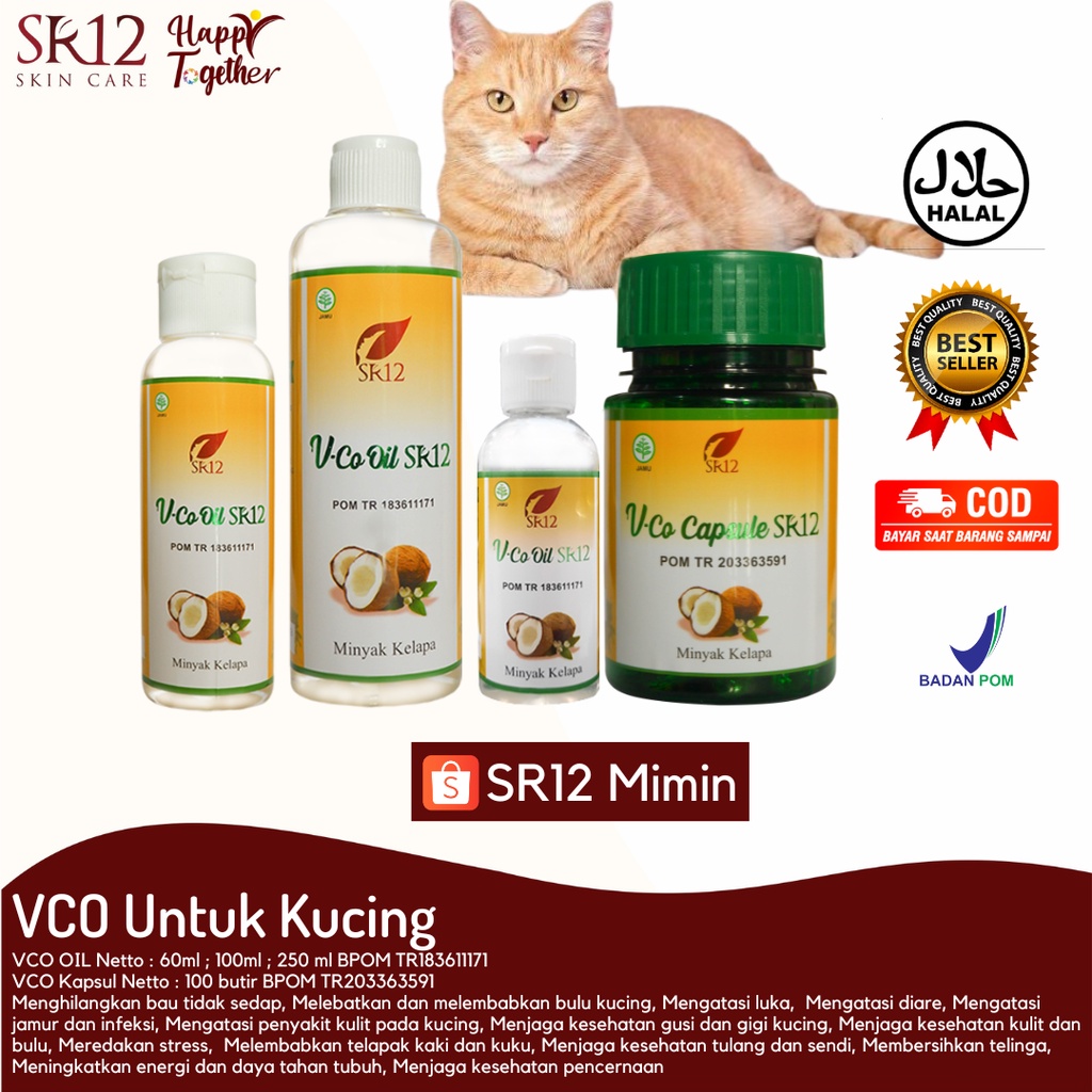 MINYAK KELAPA SR12 - VCO SR12 - MINYAK KELAPA UNTUK KUCING - MENGHILANGKAN JAMUR KUCING - CARA MENGO