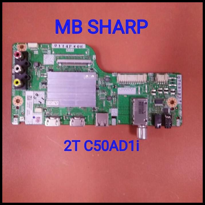 Mb - Motherboard - Mainboard - Mesin Tv Sharp 2T C50Ad1I C50Ad1 C50Adi