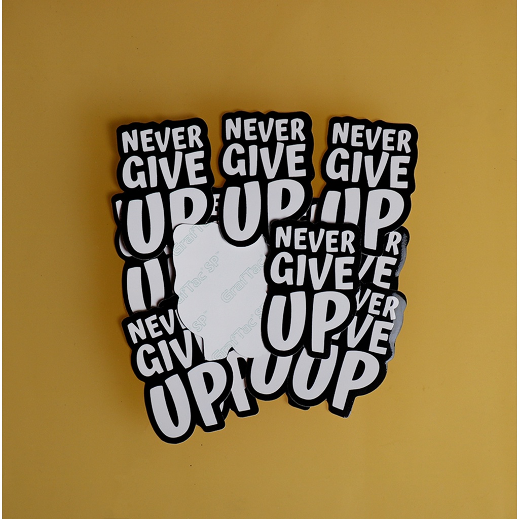 STIKER GRAFTAC - NEVER GIVE UP - STIKER AESTHETIC LAPTOP, AKSESORIS HP, ANTI AIR, MOTIF,HELM.