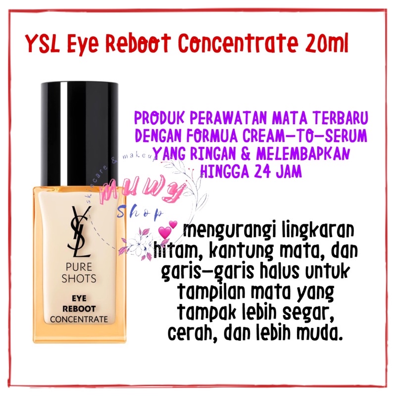 YSL pure shots The New EYE reboot concentrate 20ml / 5ml