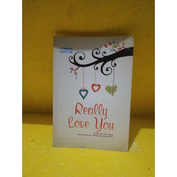 NOVEL ORIGINAL Really Love You By Loryta Chai
