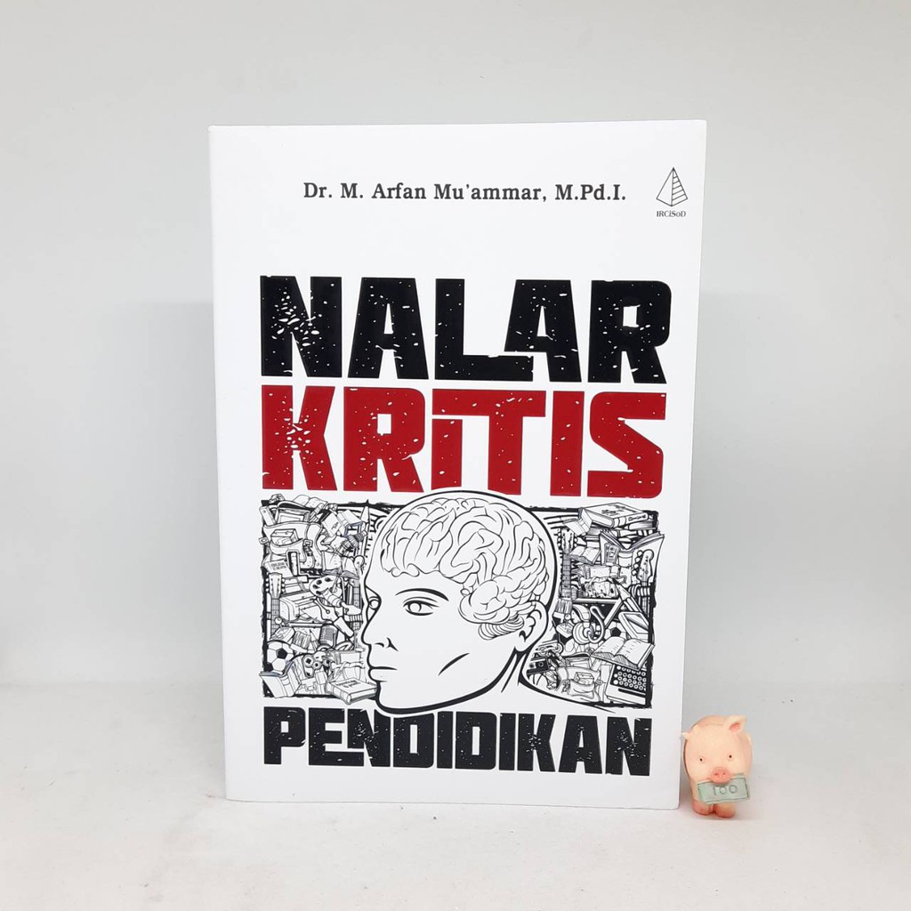 NALAR KRITIS PENDIDIKAN - Dr. M. Arfan Mu'ammar, M.Pd.I