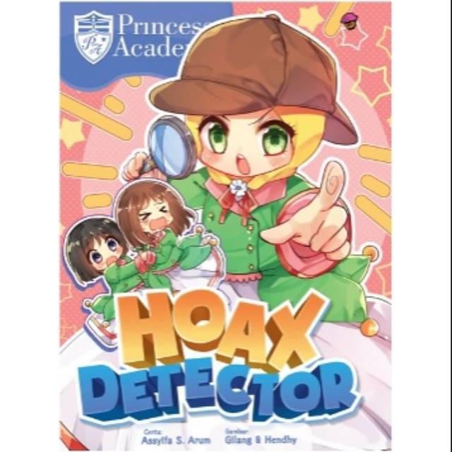KOMIK PRINCESS ACADEMY: HOAX DETECTOR