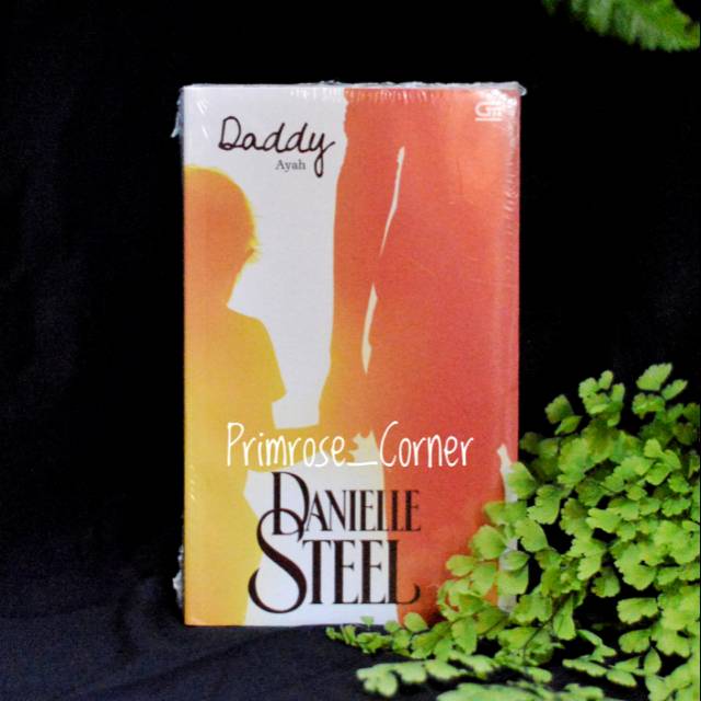 [SALE ORIGINAL] Daddy-Ayah_Novel By Danielle Steel