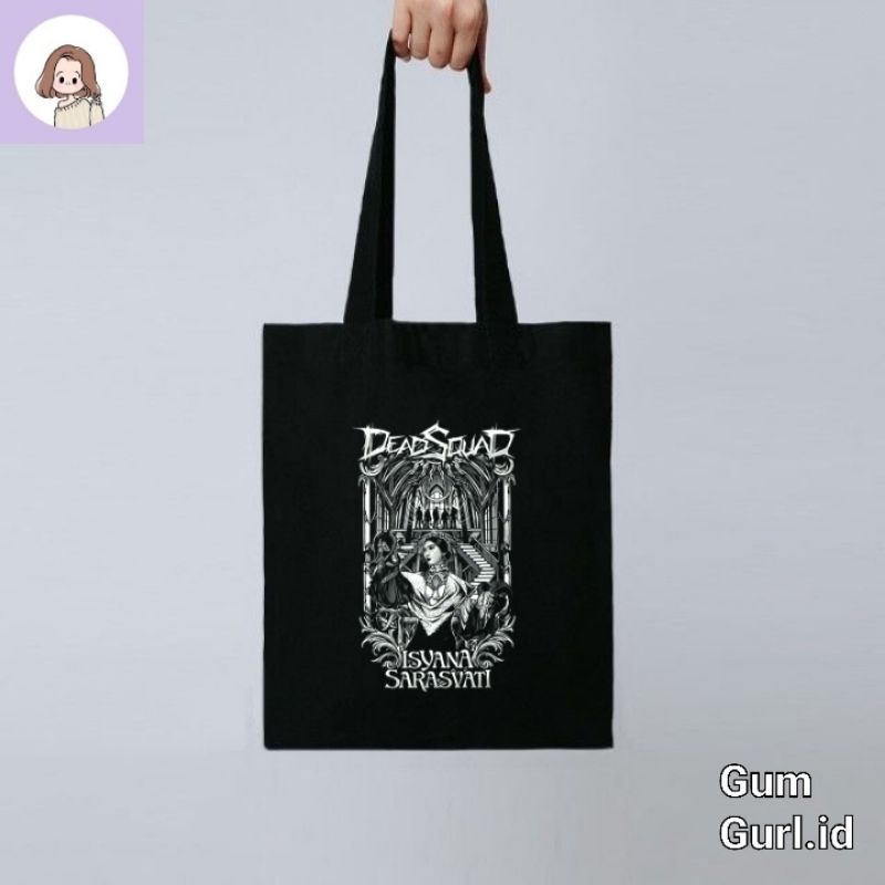 Tote Bag kanvas ISYANA SARASVATI X DEADSQUAD / Totebag Band Musik Rock / tas jinjing Pria Dan Wanita
