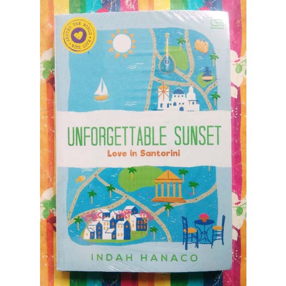 Buku Bacaan Novel Indonesia Roman Unforgettable Sunset Love in Santorini by Indah Hanaco