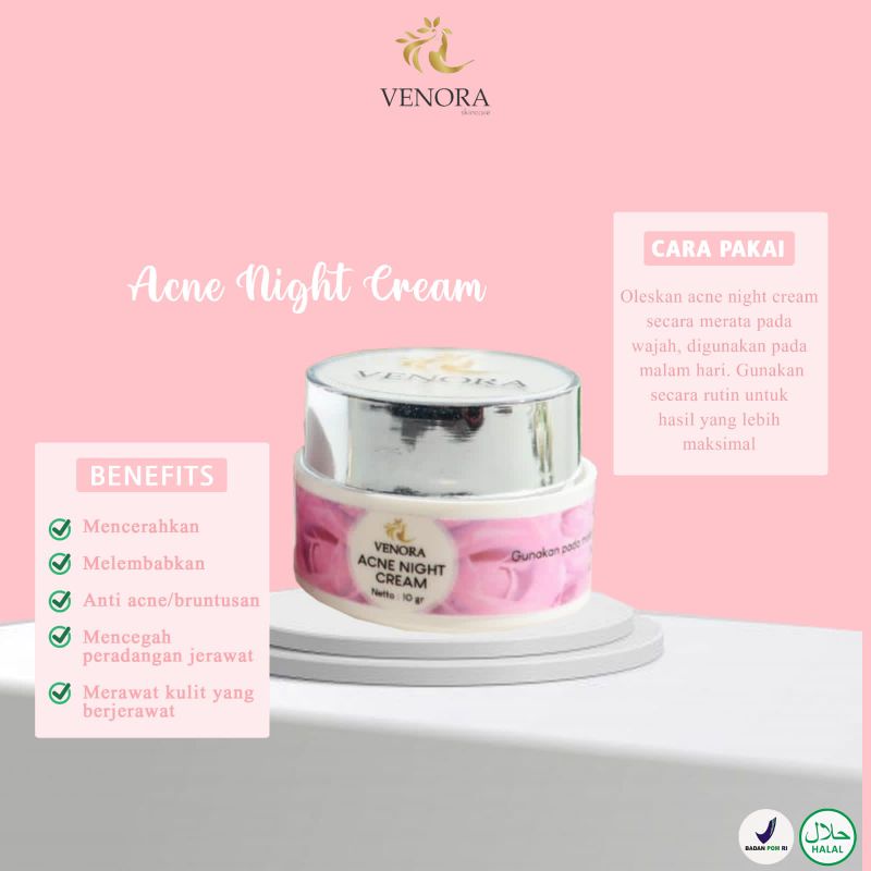 [TERLARIS] ACNE NIGHT CREAM VENORA MALAM ACNE ORIGINAL / KRIM MALAM WAJAH GLOWING CREAM CEPAT MENGOBATI JERAWAT BRUNTUSAN DAN MENGHILANGKAN KOMEDO