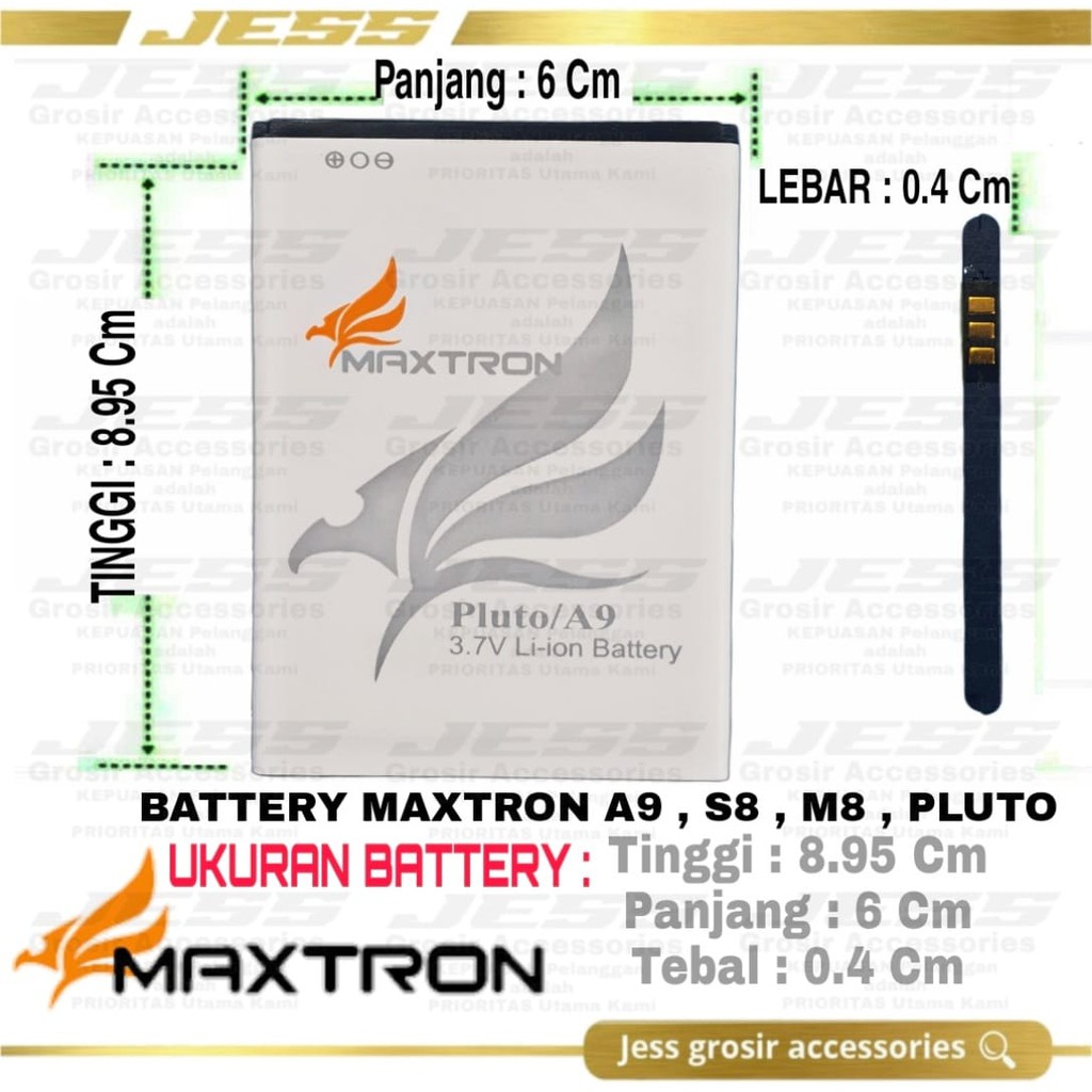 Baterai Original Maxtron A9 PLUTO , Maxtron S8 Galaxy , M8 ukuran Battery P 6.0 cm T 8.9 cm L 0.4 cm