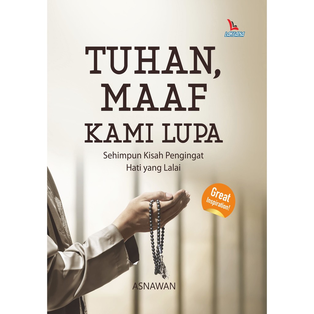 

Buku Tuhan Maaf, Kami Lupa - LAKSANA