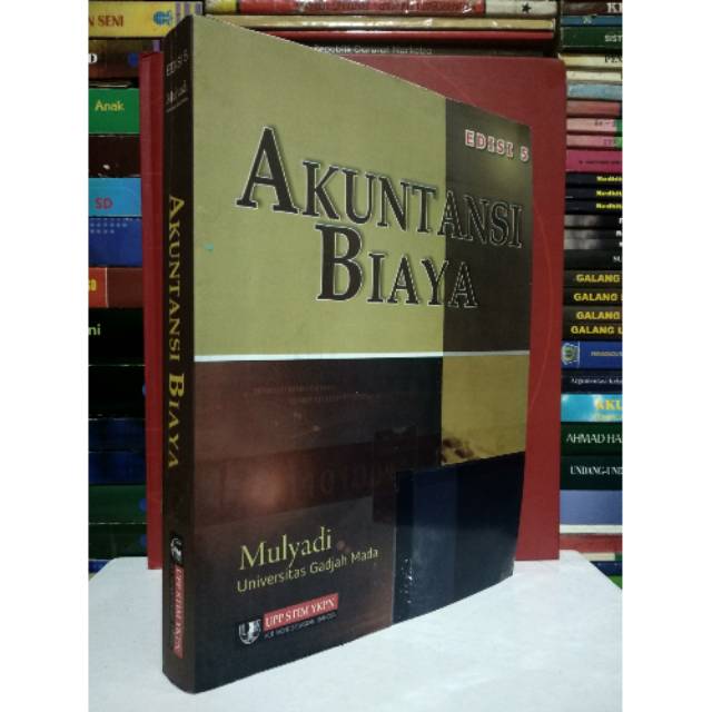 

AKUNTANSI BIAYA EDISI 5 - Mulyadi