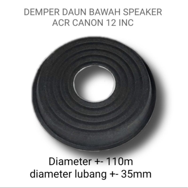 Damper Demper Speaker 12 Inci Inch ACR Canon 1230 Tinggi Hitam Lokal 11 Cm 11Cm 110 Mm