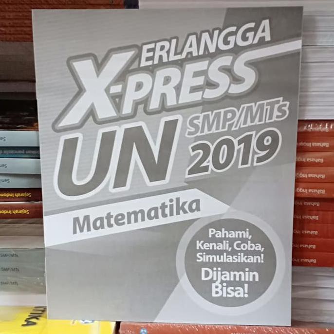 Xpress Un Matematika Smp Mts 2019 Erlangga Plus Kunci Jawaban Shopee Indonesia