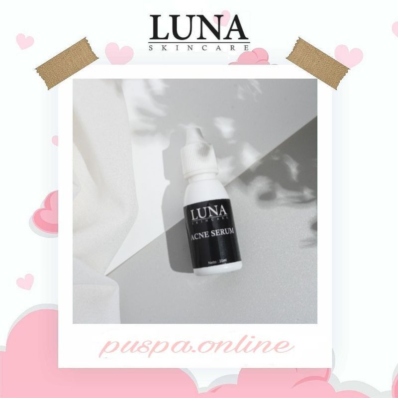 Luna Skincare Acne Serum / Dark Spot / Flek Hitam Luna Skincare / Qweena Lama