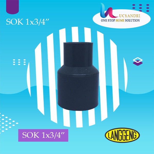 Langgeng Reducer 1 x 3/4&quot; Inch / Vlok Sock/ V Sok/ Reducing Socket PVC