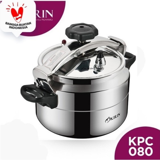 KIRIN Panci Presto Pressure Cooker 8 Liter KPC 080 KPC-080 Induction