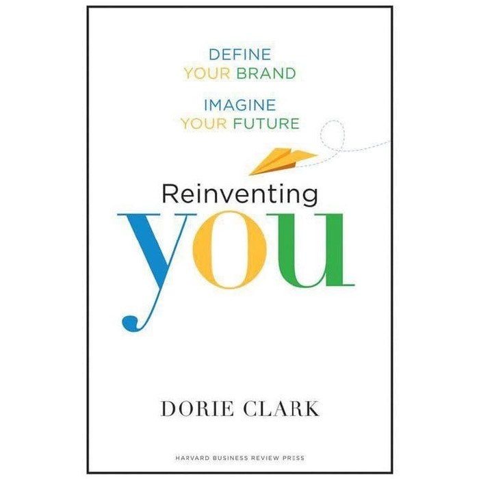

Buku Reinventing You_ Define Your Brand, Imagine Your Future - HARD COVER