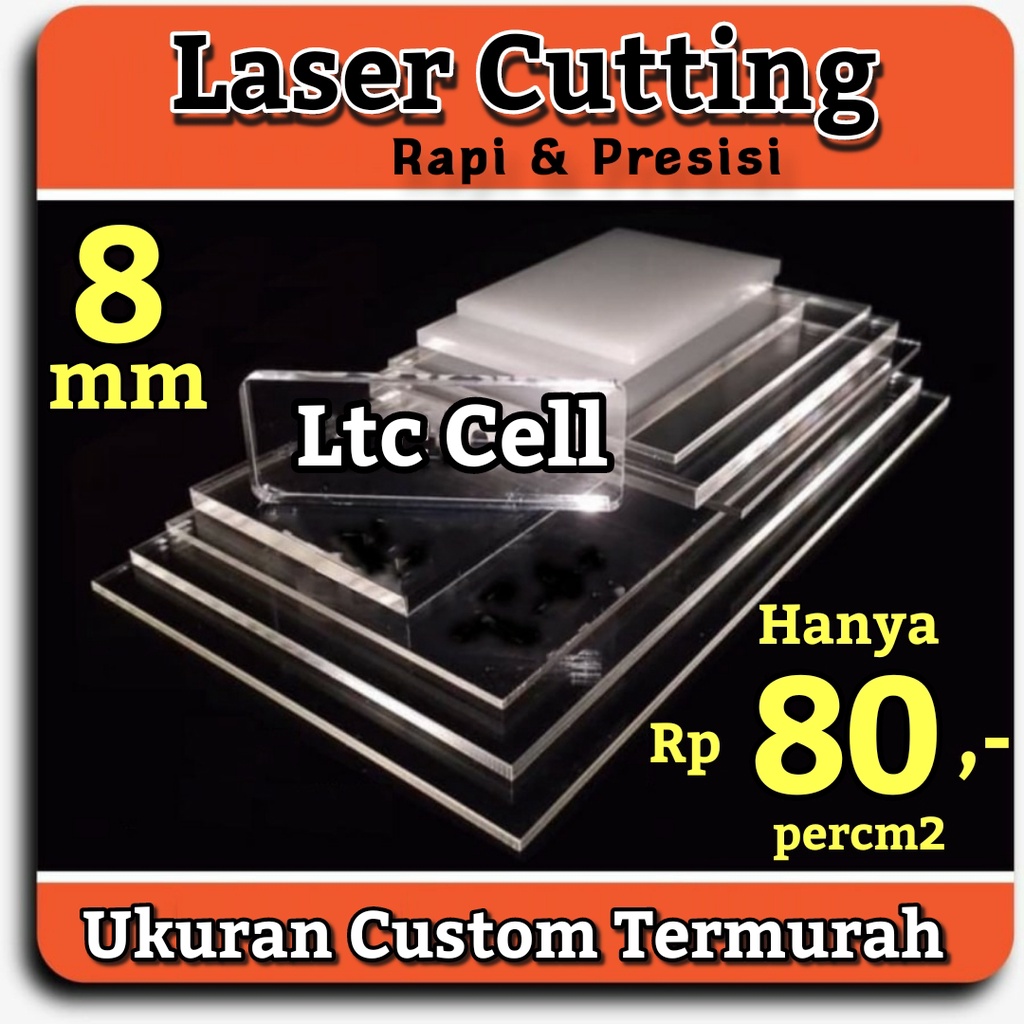 Acrylic 8mm Lembaran Bening Clear Akrilik 8 mm Custom POTONG LASER
