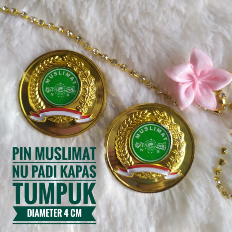 pin muslimat NU termurah sinar tumpuk padi kapas aneka bentuk