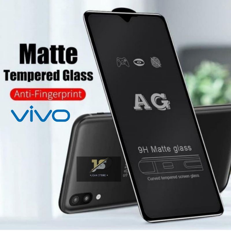 Tg Anti Gores Glare Tempered Glass Matte VIVO S1 S1 PRO V15 V15 PRO V21 4G V21 5G V20 V20 SE V23E Y11 Y12 Y15 Y17 Y12S Y15S Y19 Y20 Y20S Y21 Y21S Y50 Y30 Y51 Y51S Y53S Y91 Y91C Y93 Y95 Z1 PRO Y75 Y75 5G Y21A Y01 Y35 2022 Y16 Y22 Y22S Y02 Y02S Y36 V27E Y27