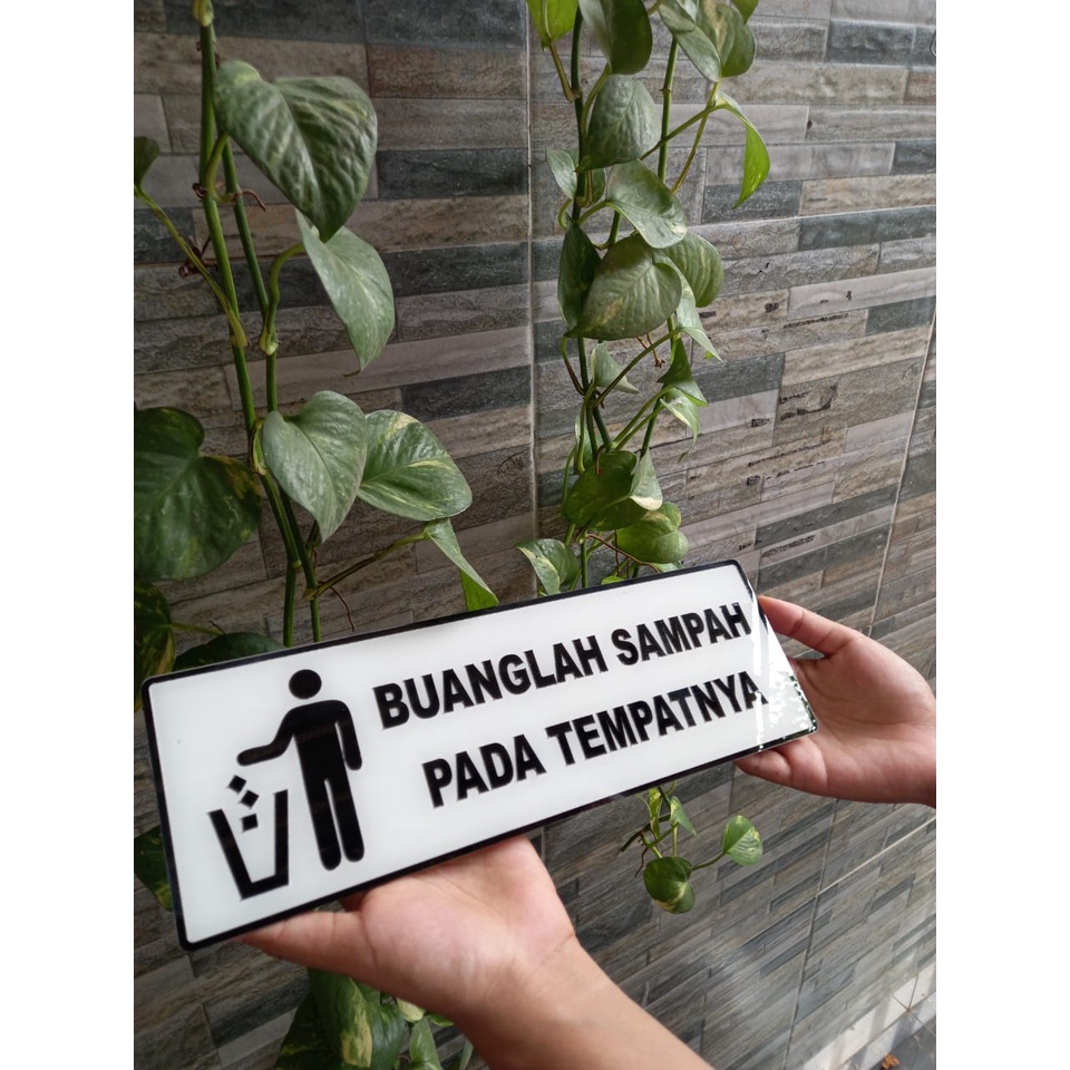 jagalah kebersihan,buang sampah, stok selalu ready Bahan acrylic waterproof