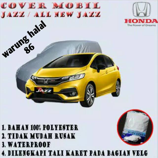 Cover Mobil Jazz / Jazz RS / All New Jazz  Sesuai Body Mobil