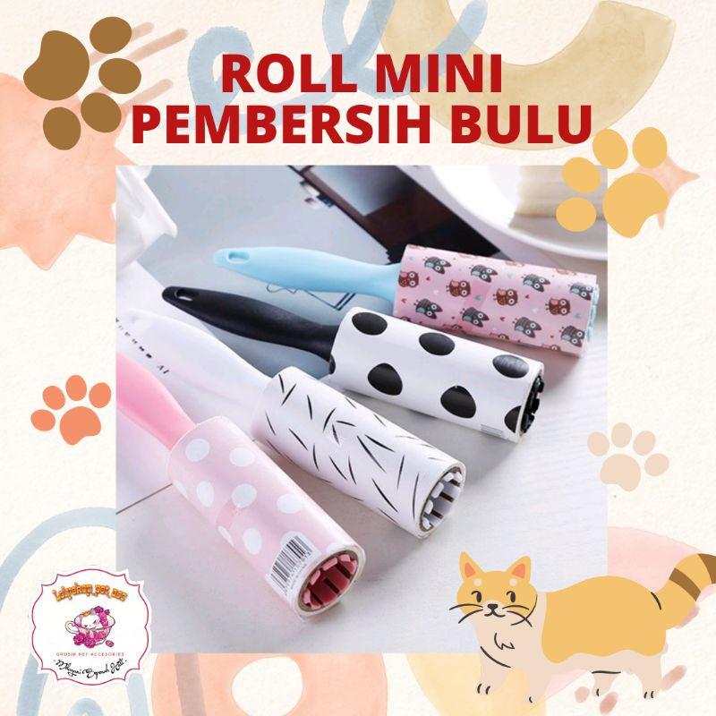 ROLL MINI PEMBERSIH BULU