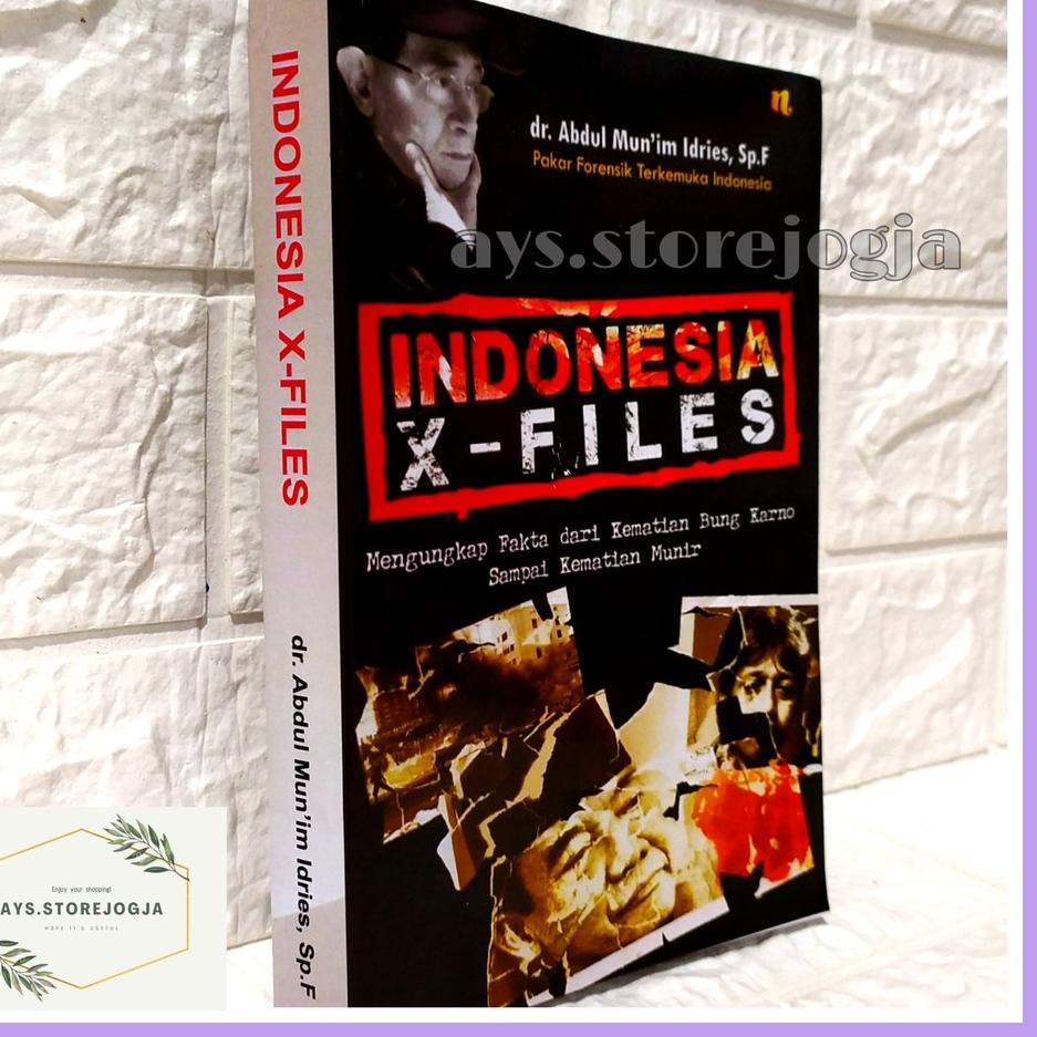 Y6W Buku INDONESIA X FILES 1 - dr. Abdul Mun'im Idries, Sp.F➛☃ (Grosir)[Bayar ditempat] ➛ Buku INDON