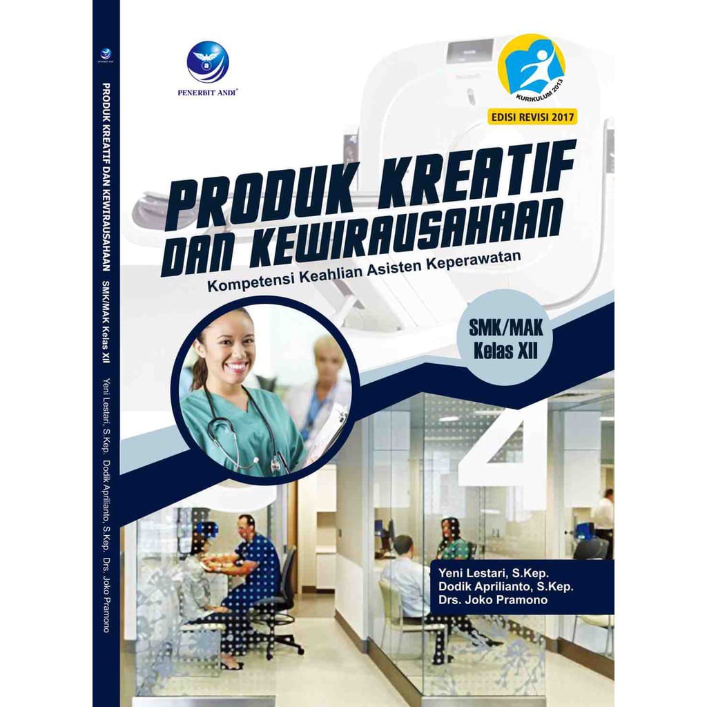 

Buku SMK | Produk Kreatif Dan Kewirausahaan Asisten Keperawatan Untuk SMK / MAK Kelas 12