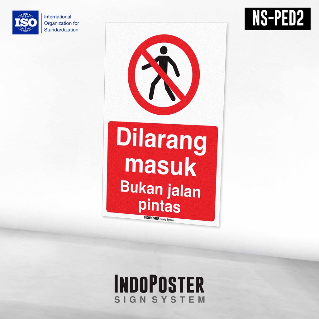

Stiker Sign ISO Dilarang Masuk Bukan Jalan Pintas