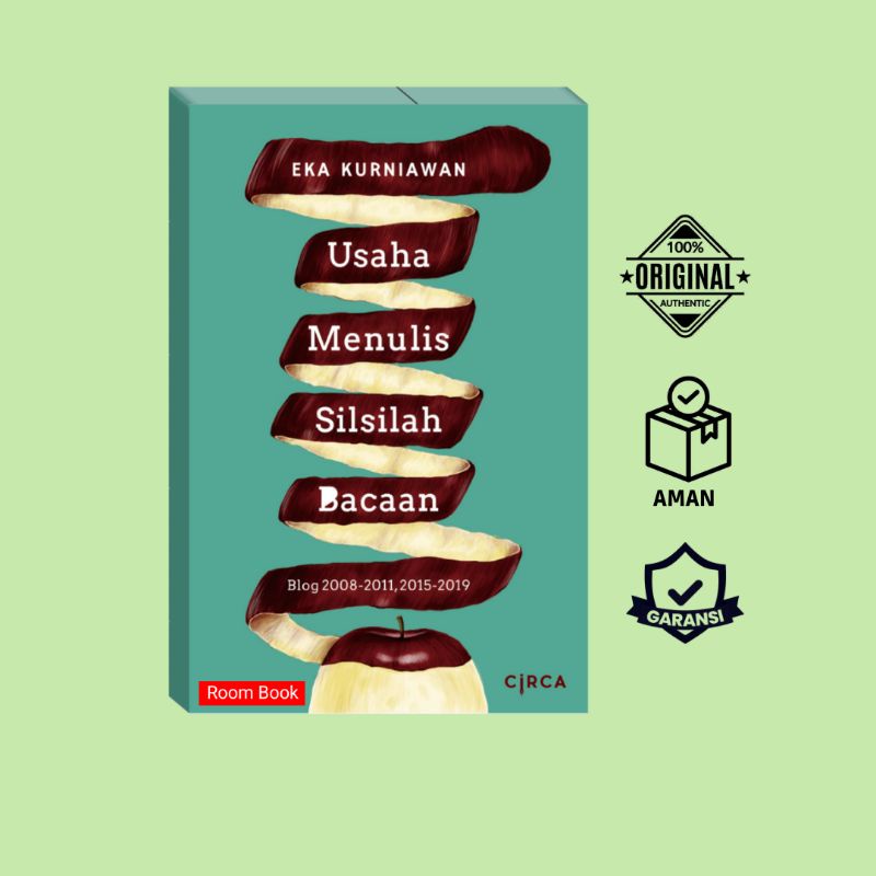 Usaha Menulis Silsilah Bacaan - Eka Kurniawan