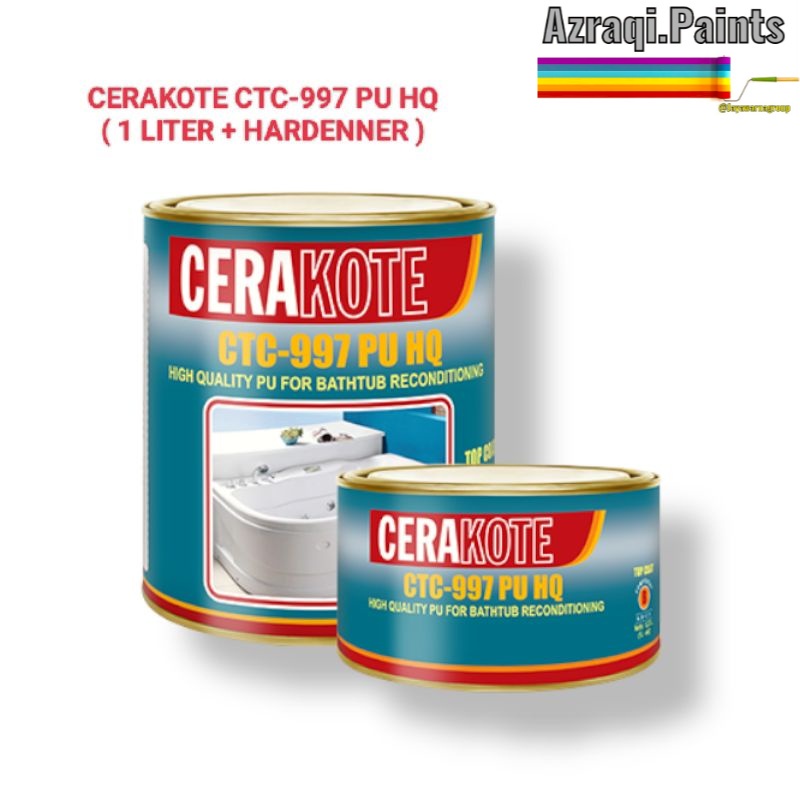 CERAKOTE CTC – 997 PU HQ Cat Bathtub, Wastafel dan Closet ( 1 LITER )
