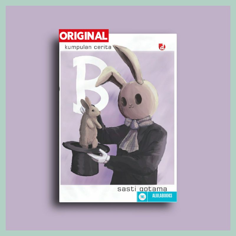 Buku Cerpen B - Sasti Gotama
