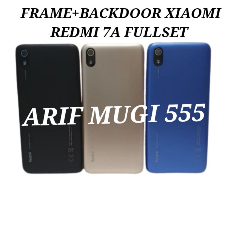 Frame+Backdoor Kesing Casing Housing Fullset Xiaomi Redmi 7A Original