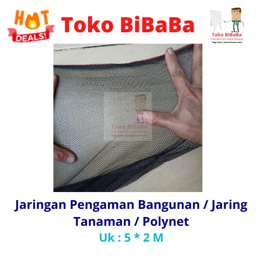 Jaringan Pengaman Bangunan / Jaring Tanaman / Polynet