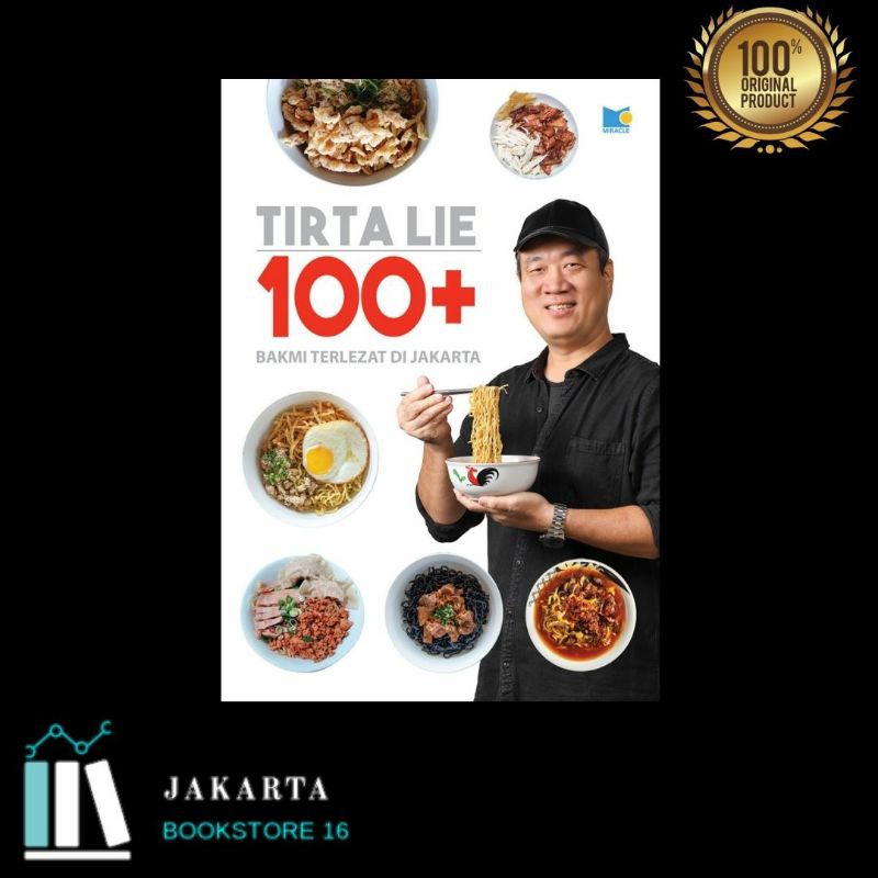 Tirta Lie 100+ Bakmi Terlezat Di Jakarta - Tirta Lie