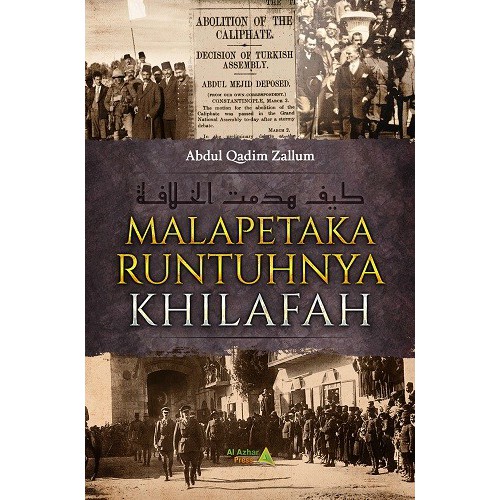 Buku "Malapetaka Runtuhya Khilafah"