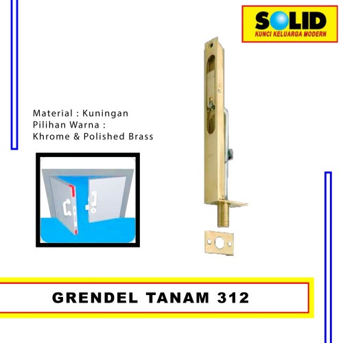 PERTUKANGAN MATERIAL BANGUNAN GRENDEL TANAM SOLID 312 6" BRASS / GRENDEL PINTU SLOT