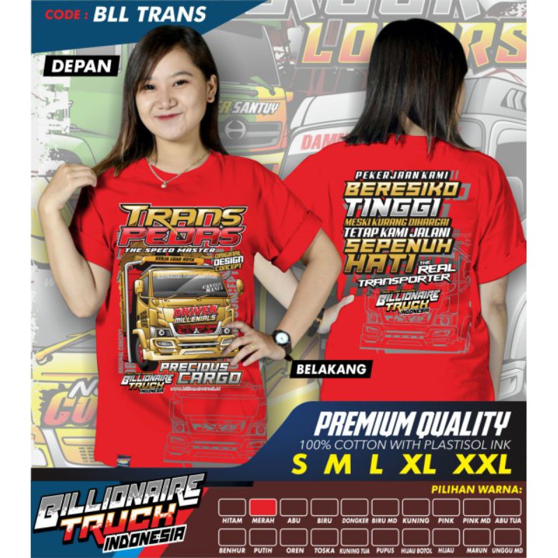 Baju Truck Trans Pedas Billionaire Truck Indonesia