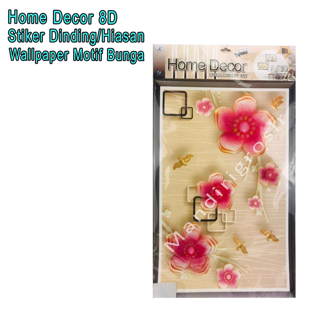 Sticker Dinding *Home Decor 8D * Wallpaper Motif Bunga * Hiasan