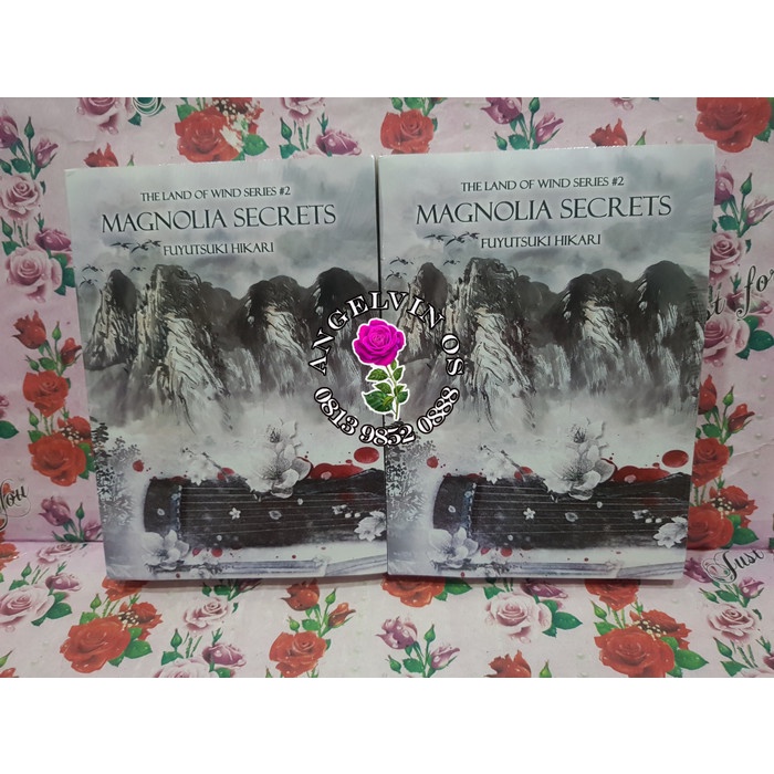 Magnolia Secrets (The Land of Wind Series, #2) by Fuyutsuki Hikari