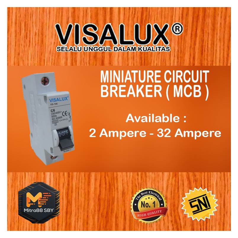 Mitra88sby MCB 1 phase 2A 4A 6A 10A 16A 20A VISALUX ( limit ampere )