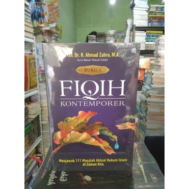 FIQIH KONTEMPORER (buku 1)by ahmad zahro