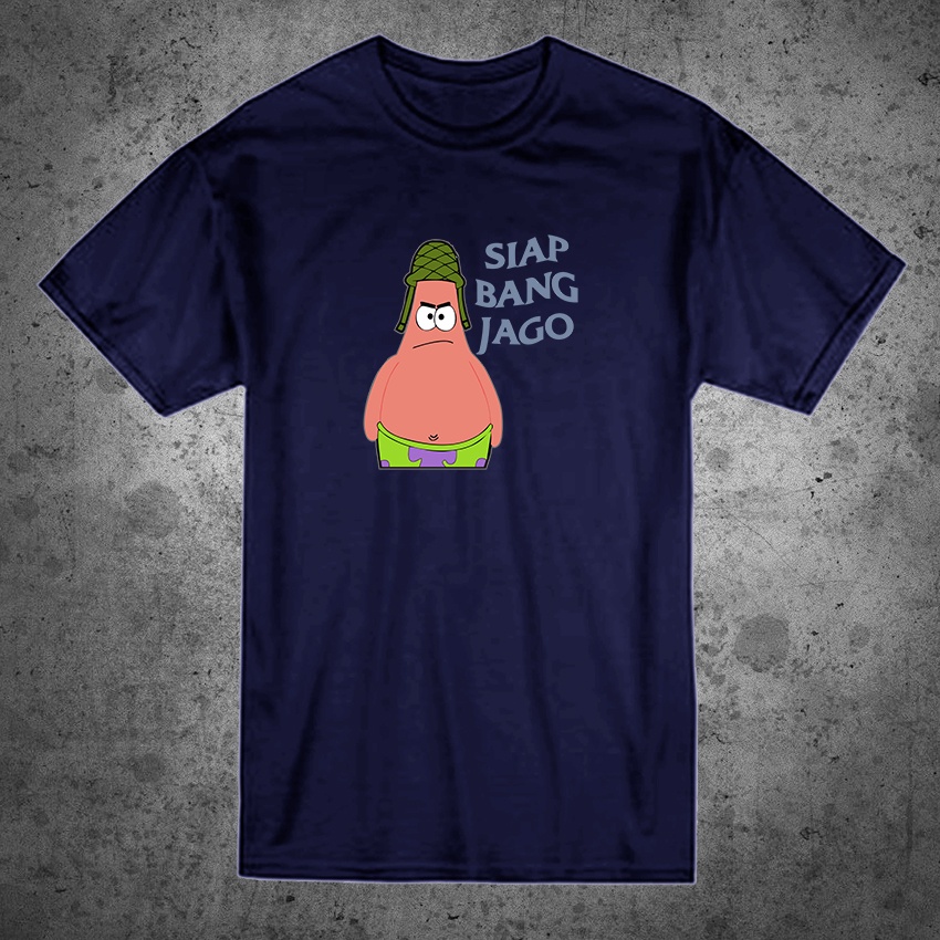 KAOS DISTRO pria gambar&quot;PATRICK SIAP BANG JAGO&quot;