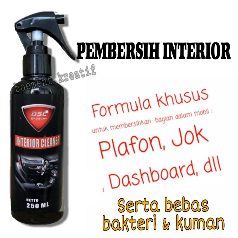 Pembersih interior MOBIL / plafon mobil / jok / plastrik / doortrime ukuran 250 ml