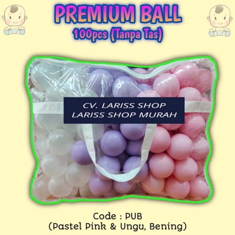 BOLA MANDI ANAK PREMIUM BALL 100pcs - Premium Pastel ball - Bola Mandi Anak Pastel 6.5cm