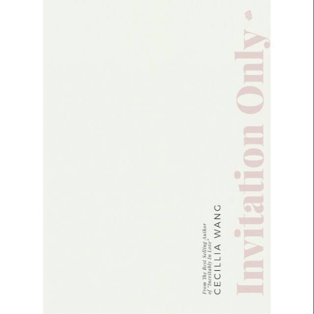 INVITATION ONLY by Cecillia Wang (Ce.wng)