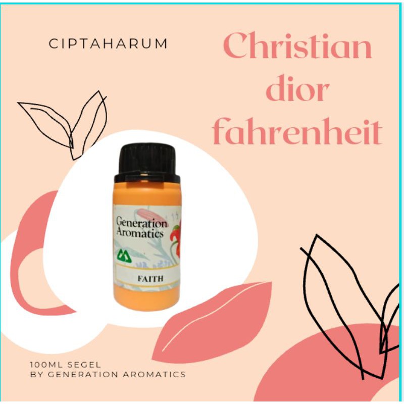 Terlaris bibit minyal wangi FAHRENHEIT - faith 100ml segel by generation aromatics