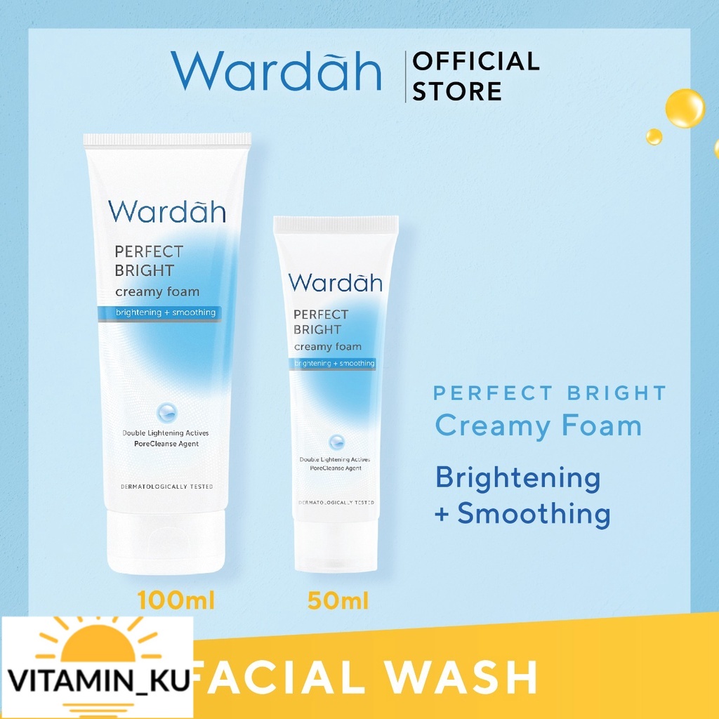 Wardah Perfect Bright Creamy Foam Brightening + Smoothing #Vitamin_KU