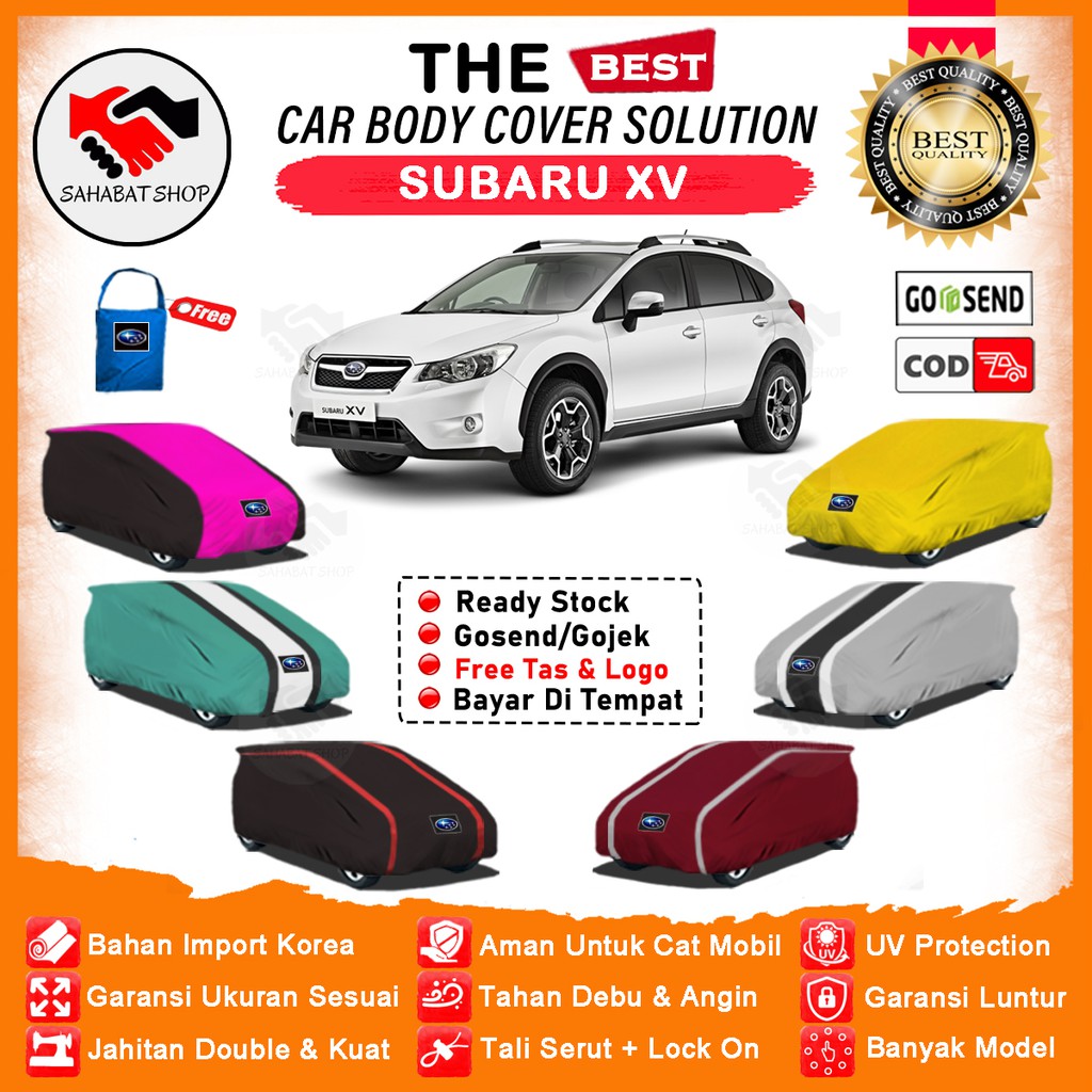 Sahabat Body Cover Mobil Subaru XV / Sarung Penutup Subaru XV Outdoor / Selimut Tutup Mantel Pelindung Pembungkus Kerudung Kelambu Kerodong Tutupan Terpal Jas Mantol Bungkus Mobil Subaru XV Waterproof Anti Air Model Orange