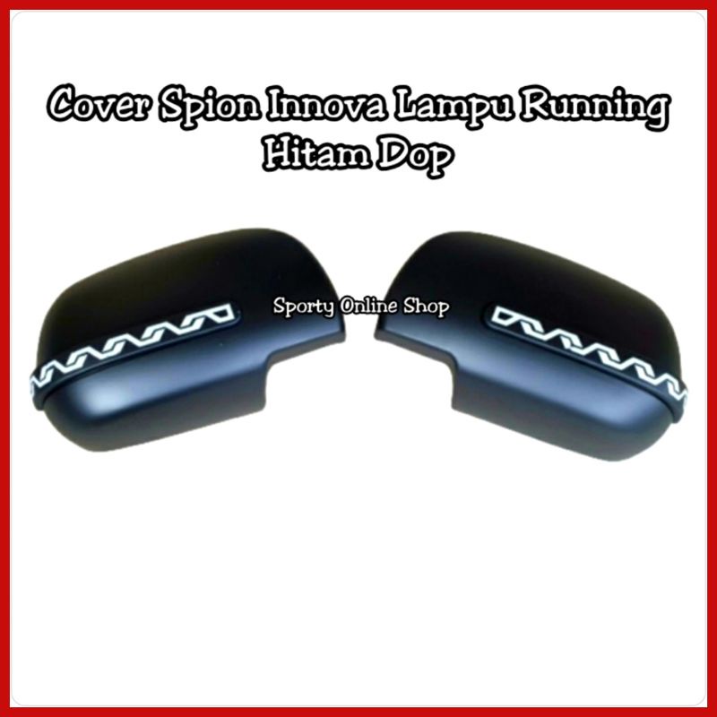 Cover Spion Innova Lampu Sen Running Hitam Dop